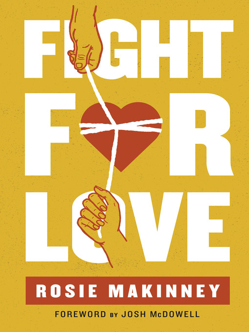 Title details for Fight for Love by Rosie Makinney - Available